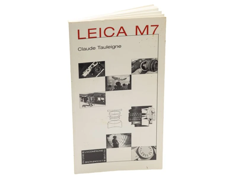 Livre Leica M7 Claude Tauleigne